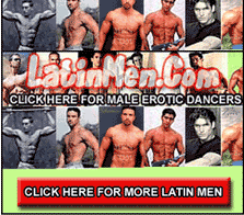 Southern California "Latin" Male Strippers