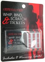 Whip Bind & Scratch Tickets